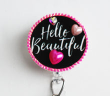 Load image into Gallery viewer, Hello Beautiful Retractable ID Badge Reel