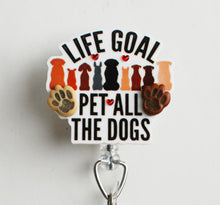 Load image into Gallery viewer, Life Goal Pet All The Dogs Retractable ID Badge Reel