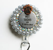 Load image into Gallery viewer, Vet Techs Are Pawsome Retractable ID Badge Reel