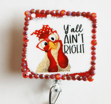 Load image into Gallery viewer, Y'all Ain't Right Retractable ID Badge Reel