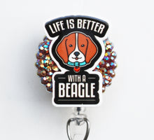 Load image into Gallery viewer, Life Is Better With A Beagle Retractable ID Badge Reel