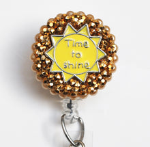 Load image into Gallery viewer, Time To Shine Retractable ID Badge Reel