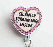 Load image into Gallery viewer, Silently Screaming Inside Retractable ID Badge Reel
