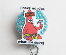 Load image into Gallery viewer, I Have No Idea What I'm Doing Retractable ID Badge Reel

