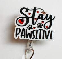 Load image into Gallery viewer, Stay Pawsitive Retractable ID Badge Reel
