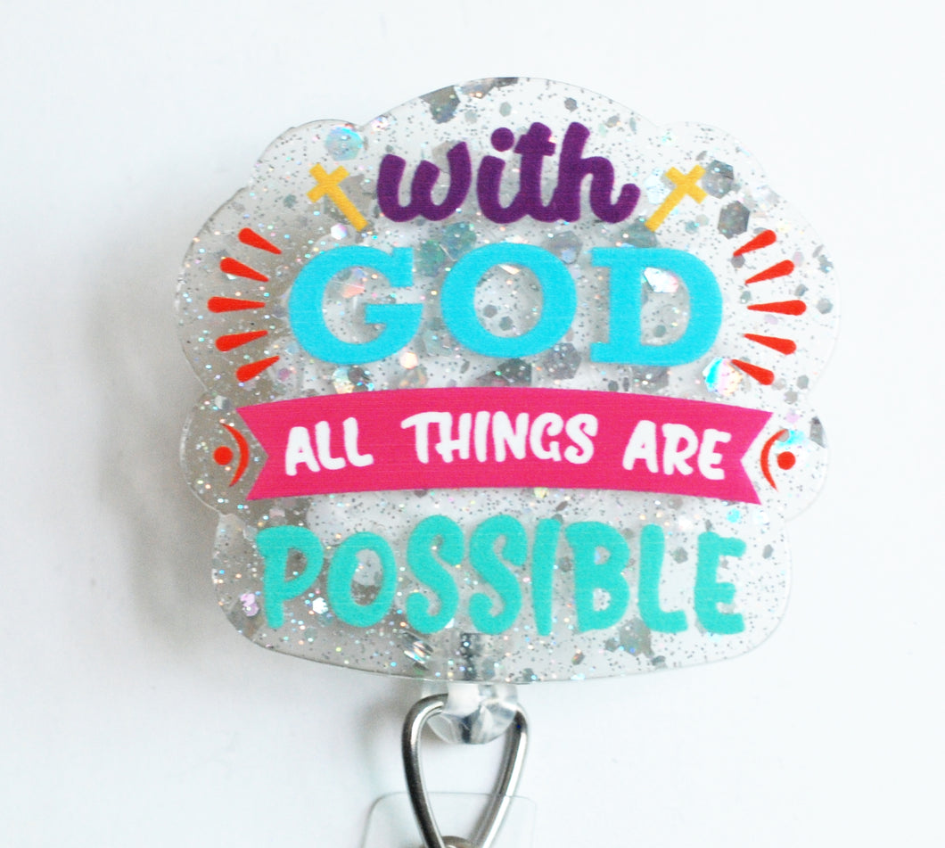 With God All Things Are Possible Retractable ID Badge Reel