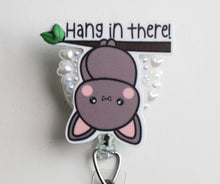 Load image into Gallery viewer, Hang In There Retractable ID Badge Reel
