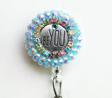 Load image into Gallery viewer, Be You Retractable ID Badge Reel
