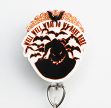 Load image into Gallery viewer, Well, Well, Well It&#39;s Oogie Boogie Retractable ID Badge Reel
