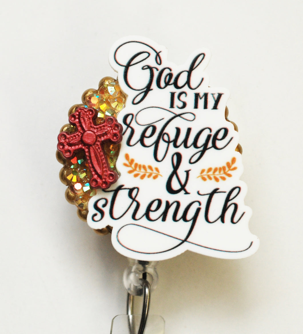 God Is My Refuge And My Strength Retractable ID Badge Reel