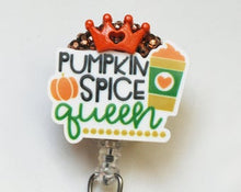 Load image into Gallery viewer, Pumpkin Spice Queen Retractable ID Badge Reel
