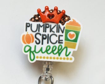 Pumpkin Spice Queen Retractable ID Badge Reel